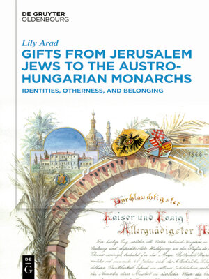 cover image of Gifts from Jerusalem Jews to the Austro-Hungarian Monarchs